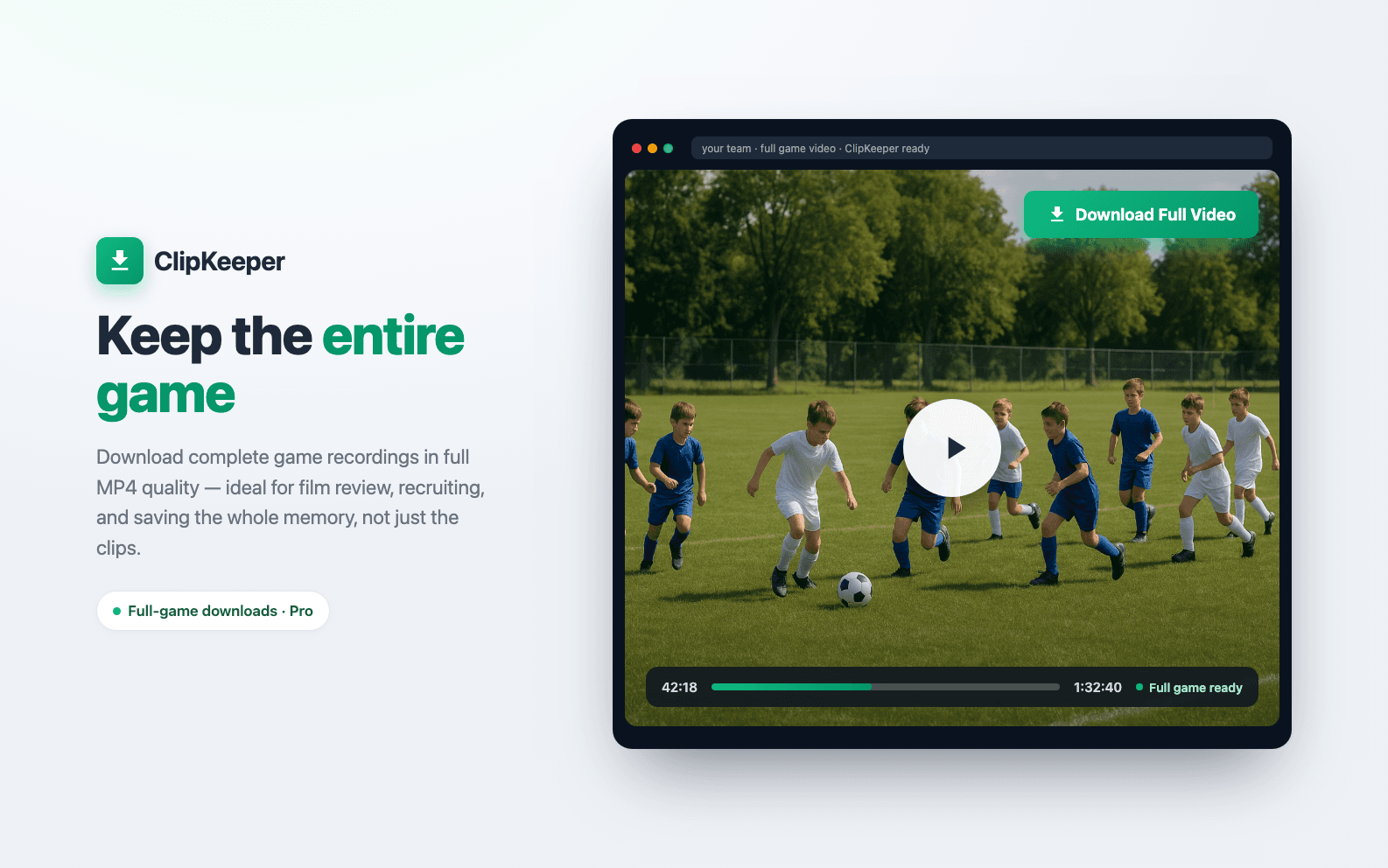 ClipKeeper adds a green Download Full Video button to a GameChanger Full Event Video